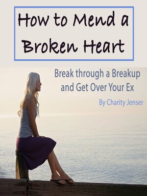 cover image of How to Mend a Broken Heart